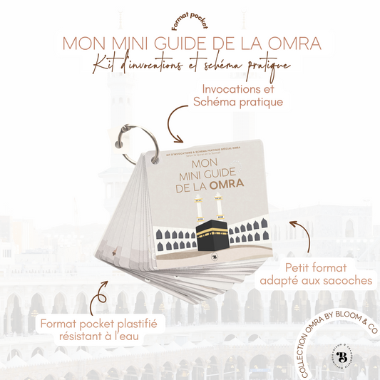 Mon Mini Guide de la Omra : Étapes, Invocations et Must-Have